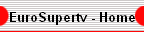 EuroSupertv - Home